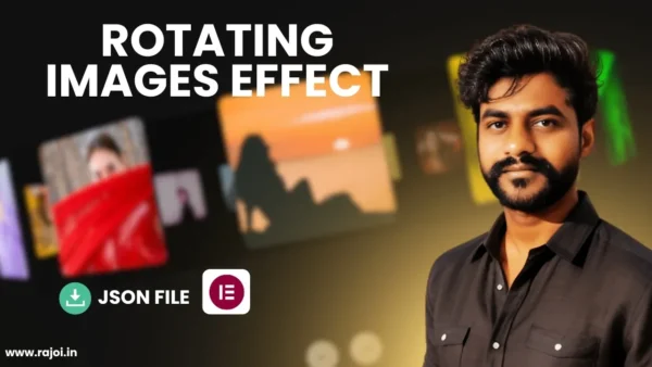 Rotating Images Effect in Elementor  (JSON File)